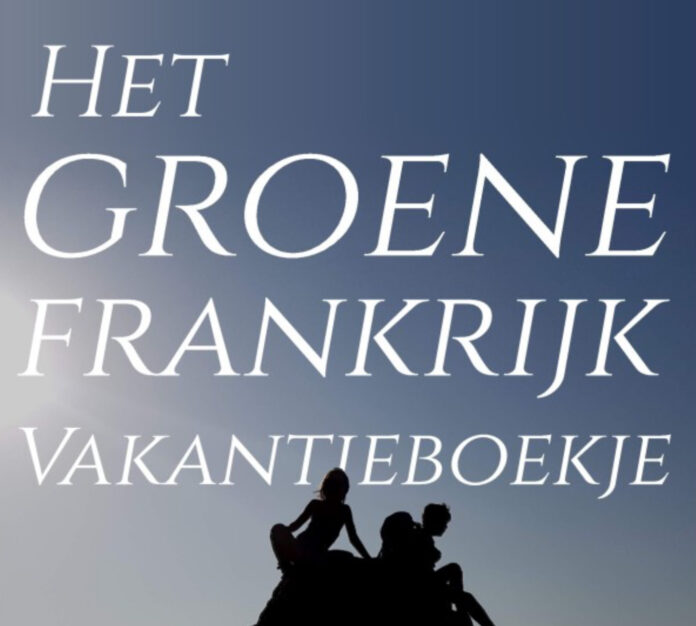 Het Groene Frankrijk Vakantieboekje is verschenen