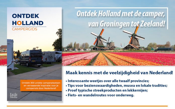 Ontdek Holland met de nieuwe campergids van Facile Media